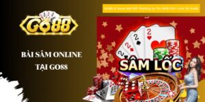 Bài sâm online tại go88